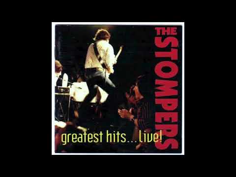 The Stompers - Greatest Hits Live, Boston, MA (1978-1984) [Full Out-Of-Print 1994 CD]