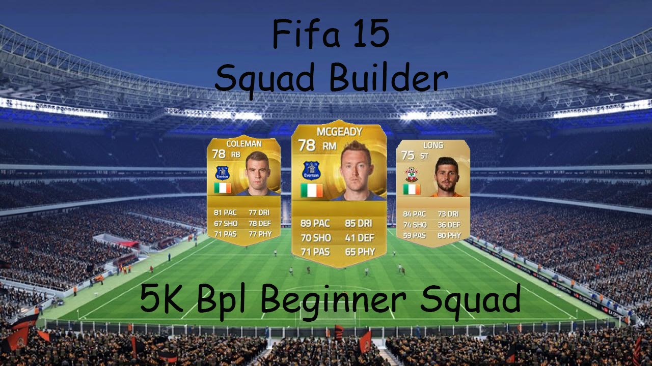 Fifa 15 Squad Builder 4-1-2-1-2 (5k Bpl Squad ft. McGeady, Coleman,Long ...