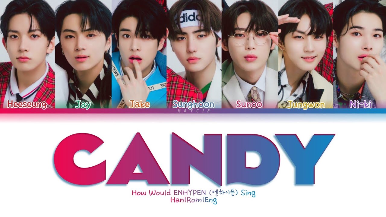 How Would ENHYPEN Sing Candy by NCT DREAM