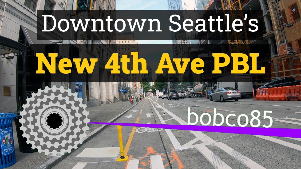 Downtown Seattle's New 4th Ave PBL