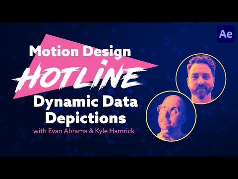 Motion Design Hotline: Dynamic Data Depictions with Evan Abrams and Kyle Hamrick