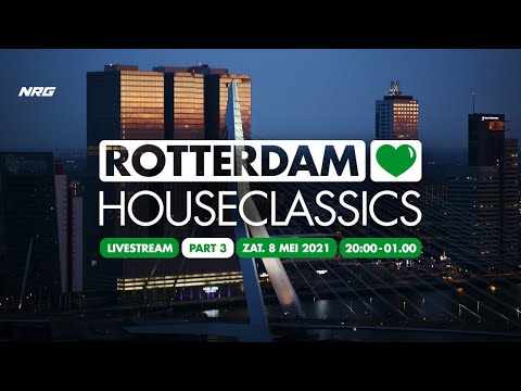 Rotterdam loves Houseclassics - Livestream Edition [08-05-2021] Part 3