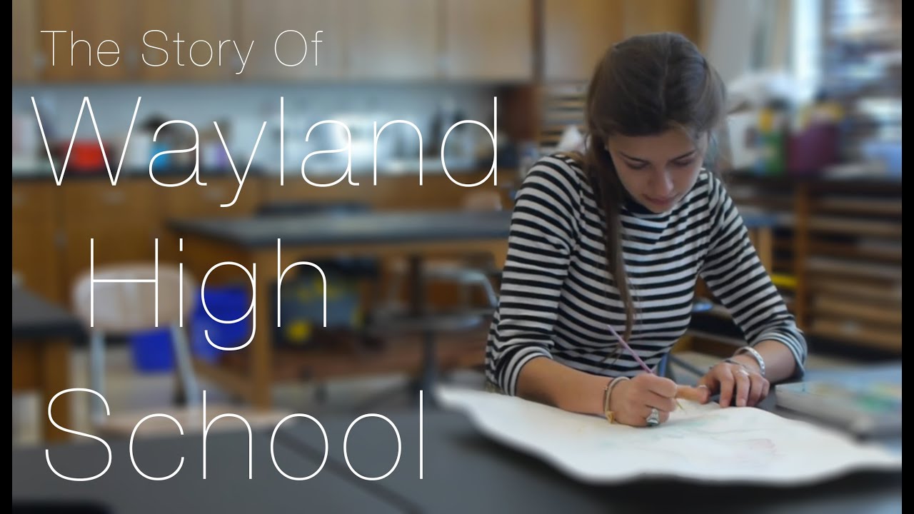 The Story of Wayland High School YouTube