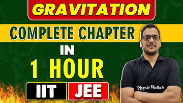 GRAVITATION in 1 Hour || Complete Chapter for JEE Main/Advanced