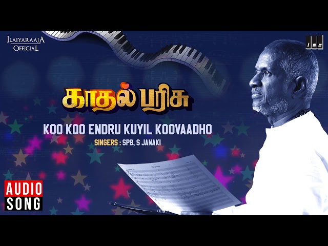 Koo Koo Song | Kadhal Parisu Movie | Kamal Haasan | SPB, S Janaki | Ialiyaraaja Official class=