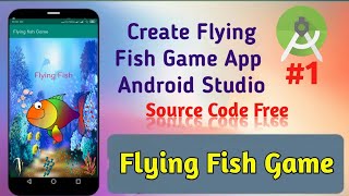 How to Create The Flying Fish Game App in Android Studio || Game Development Tutorial 01 screenshot 3