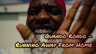 Quando Rondo - Running Away From Home (Lyrics)