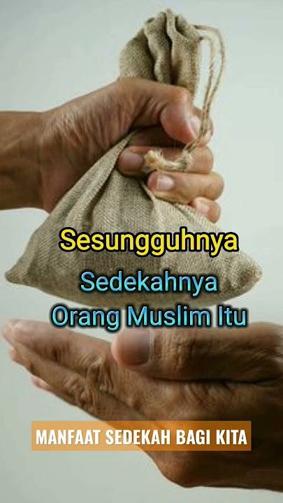 MANFAAT SEDEKAH || BERBAGI KEBAIKAN || HINGGA TERSENYUM - @culinaryarttravelling