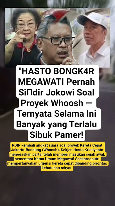 Hasto Ungkap Megawati SiΠdir Jokowi Soal Proyek Whoosh Heboh! #shorts #viralvideo