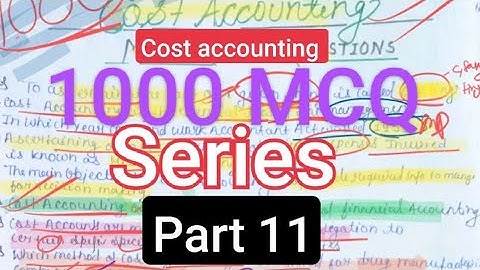 1000 MCQ SERIES | part 11|on cost accounting b.com 4th semester. Lucknow University.100th% relevant.