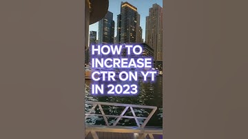 How To *INCREASE* CTR on YouTube IN 2023 #shorts #tips #youtube