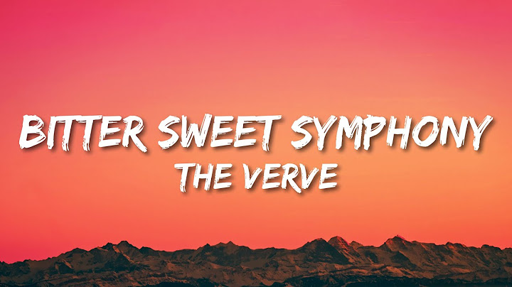 Bitter Sweet Symphony Lyric Video version - Lyric Video performance video thumbnail