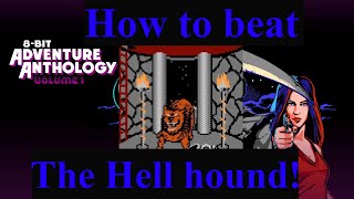 Shadowgate How to beat the Hell hound!!