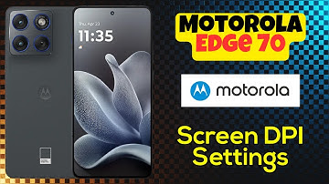 Motorola Edge 70 Screen DPI Settings | Customize Display Size and Resolution
