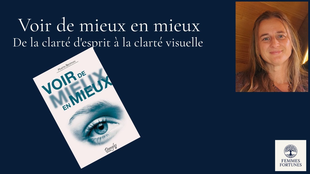 Voir de mieux en mieux