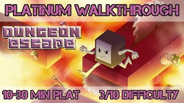 Dungeon Escape - Platinum Walkthrough. Trophy Guide. PS4