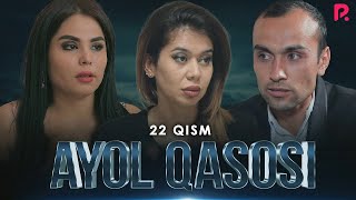 Ayol qasosi 22-qism (Milliy serial)