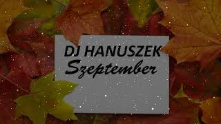 Legjobb Diszkó Zenék 2022 Szeptember Mixed by DJ HANUSZEK