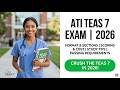 ATI TEAS 7 Exam 2026 Format, Sections, Scoring, Cost, Study Tips & Passing Requirements
