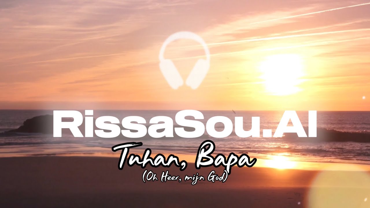 Lagu Ambon Terbaru 2026 // RissaSou - Tuhan, Bapa (oh heer, mijn god) 
