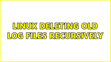 Linux: Deleting old log files recursively