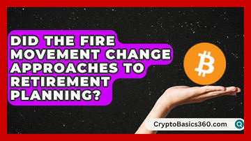 Did the FIRE Movement Change Approaches to Retirement Planning? | Adults Investment Plan News