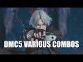 DMC5 VARIOUS COMBOS