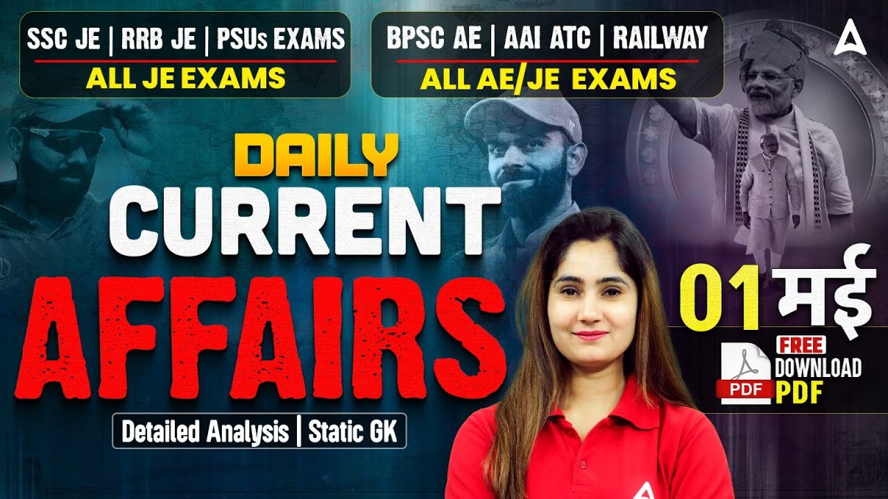 1 May Current Affairs 2025 for All AE/JE Exam | Static GK 2025 ...