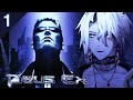 Aethel Plays Deus Ex - Part 1