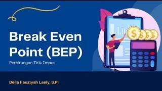 Materi Break Even Point (BEP) || Dilengkapi contoh soal