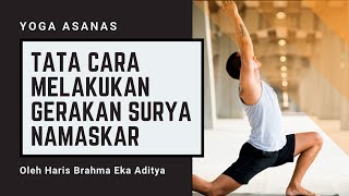 Tata Cara Melakukan Gerakan Surya Namaskar - Media Pembelajaran Yoga Asanas