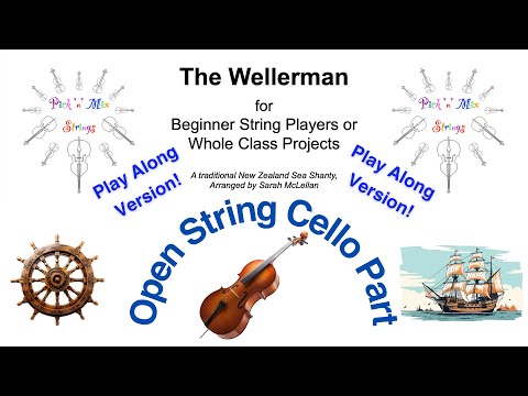 The Wellerman - Play Along for Open String Cello. Arranged by Sarah McLellan