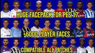 PES 2017 Mega Face Pack Season 2022 | +6000 PLAYER FACES ADDED COMPATIBLE WITH ALL PATCH