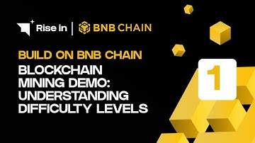 Build on BNB Chain | Blockchain Mining Demo: Understanding Difficulty Levels