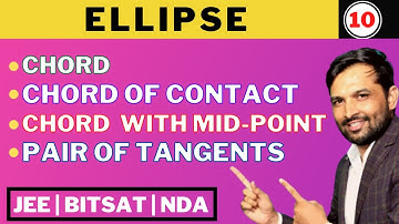 Ellipse 10 | Chord | Chord of Contact | Chord with mid-point | Pair of Tangent | Lega Sir Maths