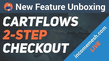 First Look at the 2-step checkout feature in Cartflows