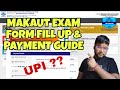 MAKAUT Exam Form Fill up and Payment Guide | WINGMAN | UPI payment available or not ?