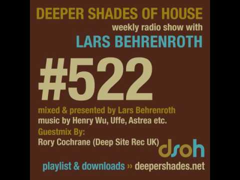 Deeper Shades Of House #522 - guest mix by RORY COCHRANE - DEEP SOULFUL HOUSE