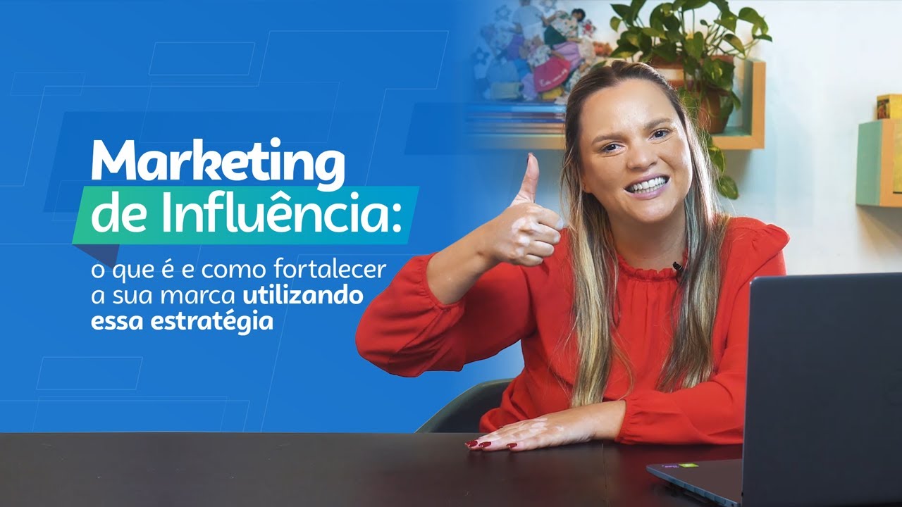 Como utilizar o marketing de influência na sua empresa | Dica Sebrae ...