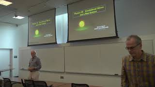 10 31 18 Physics 39: Gravitational Waves and a new Science - Barry Barish