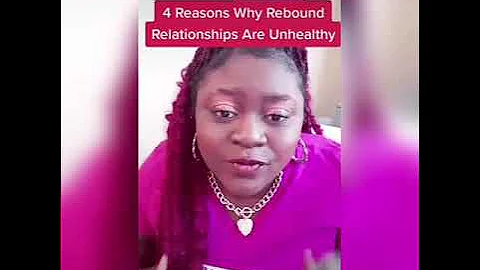 4 Reasons Why Rebound Relationships Are Unhealthy