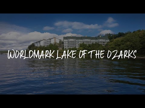 WorldMark Lake of the Ozarks Review - Osage Beach , United States of America