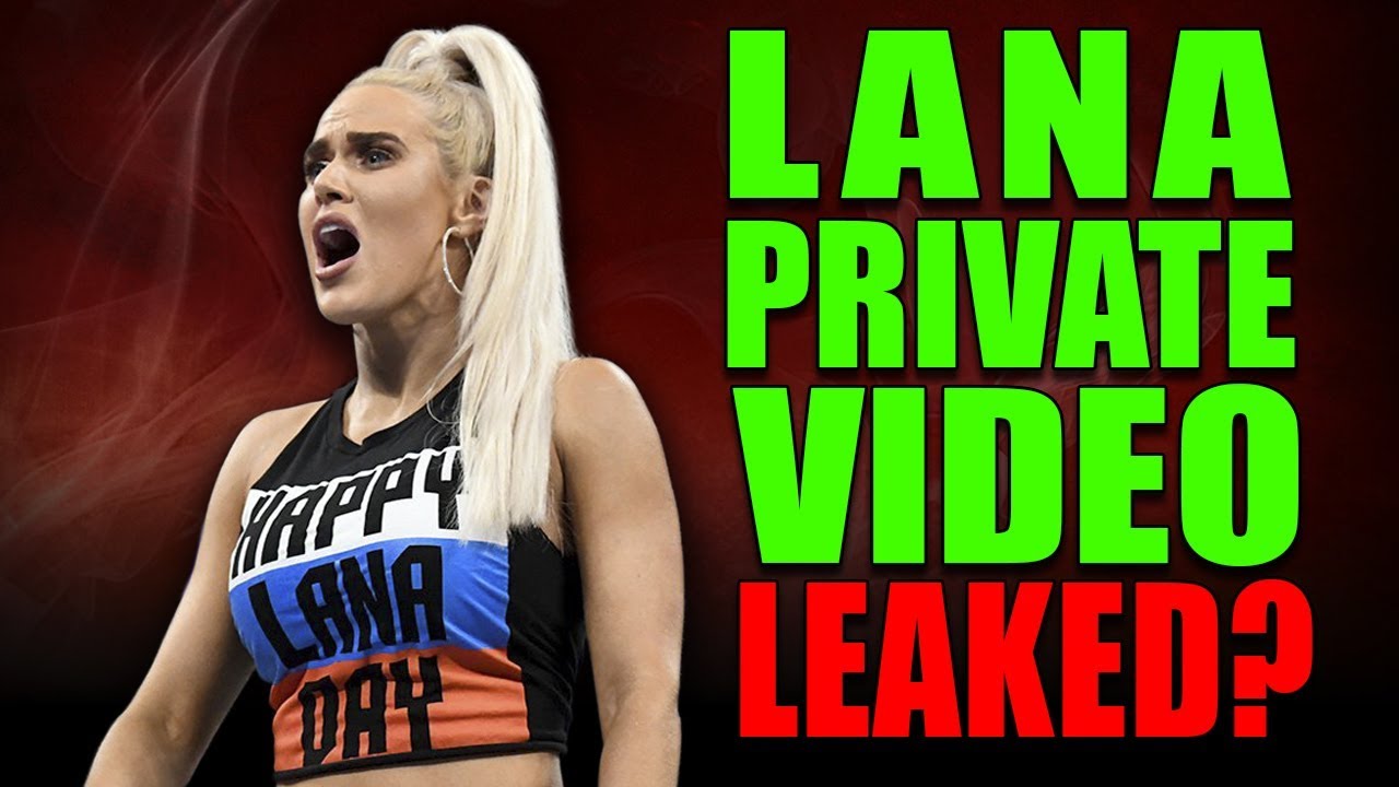Leaked lana wwe FULL VIDEO: