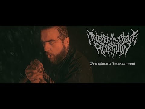 Unfathomable Ruination - Protoplasmic Imprisonment