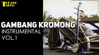 GAMBANG KROMONG INSTRUMENTAL VOL.1 - Tukang Tabuh