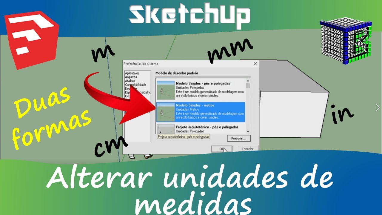 Como Mudar A Unidade De Medida No Sketchup