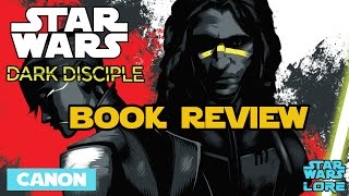 Dark Disciple Book Review - Star Wars Lore