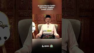 RASMI - Pengisytiharan Tarikh Hari Raya Puasa bagi Tahun 2025