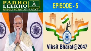 Viksit Bharat @2047|| Episode 5: Kundan Kumar Uncovers India's Future | Surakshit Bharat Part-2