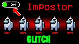 * GLITCH * COMMENT ÊTRE IMPOSTEUR À CHAQUE PARTI SUR AMONG US !!